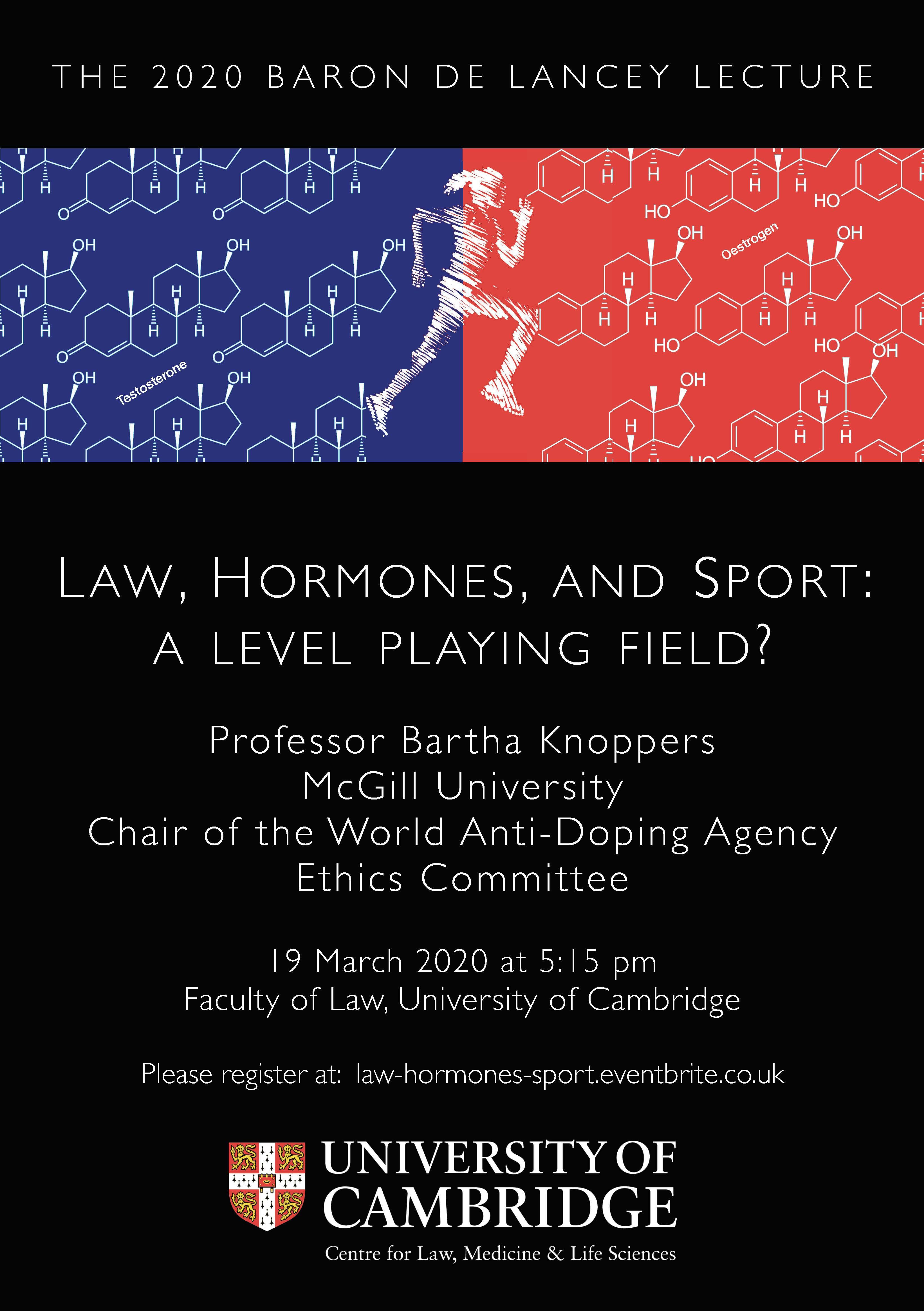 Poster for the Baron de Lancey Lecture 2020: Law, Hormones, and Sport: a level playing field?